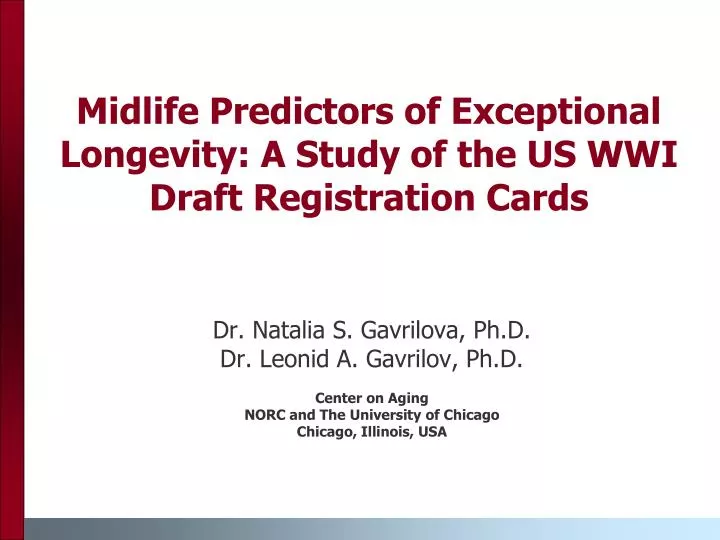 midlife predictors of exceptional longevity a study of the us wwi draft registration cards