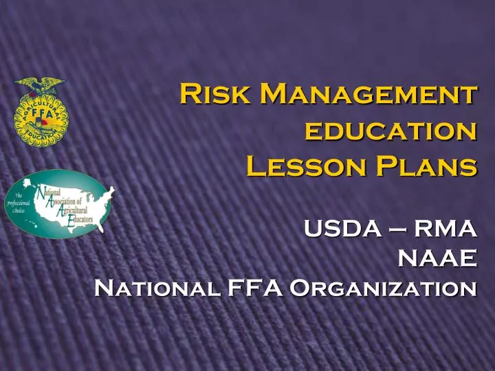 risk management education lesson plans usda rma naae national ffa organization