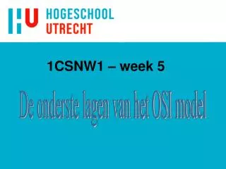 1CSNW1 – week 5