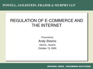 REGULATION OF E-COMMERCE AND THE INTERNET
