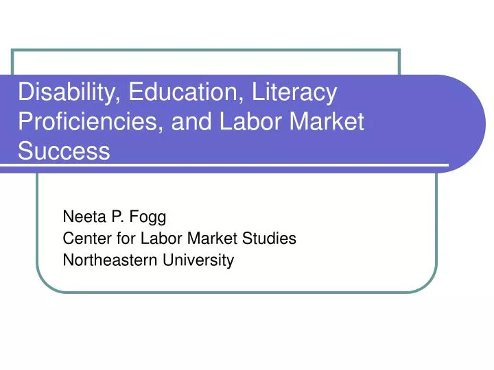 disability education literacy proficiencies and labor market success