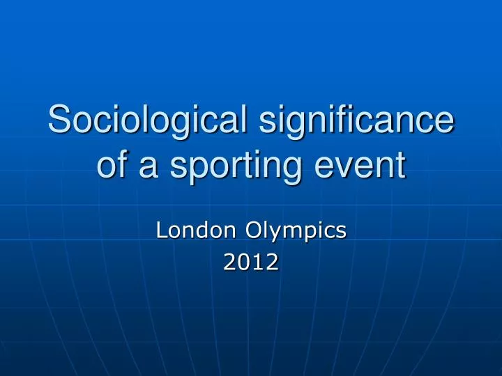 sociological significance of a sporting event
