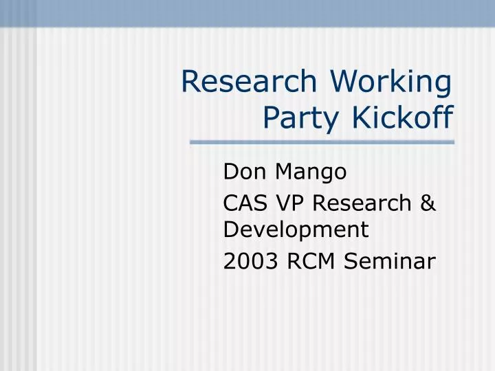 research working party kickoff
