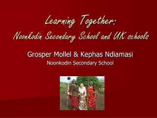 Learning Together: Noonkodin Secondary School and UK schools