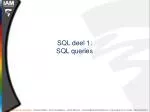 SQL deel 1: SQL queries - slide 1