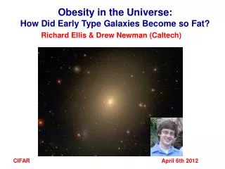 Obesity in the Universe: How Did Early Type Galaxies Become so Fat?