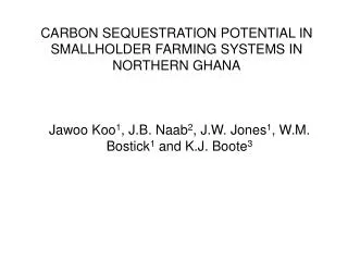CARBON SEQUESTRATION POTENTIAL IN SMALLHOLDER FARMING SYSTEMS IN NORTHERN GHANA
