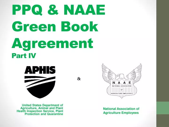 ppq naae green book agreement part iv