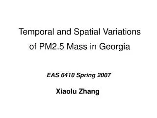 Temporal and Spatial Variations of PM2.5 Mass in Georgia