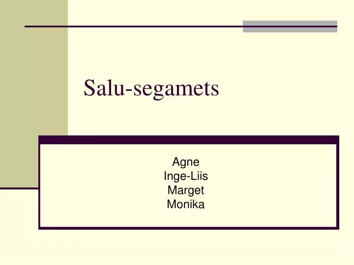 salu segamets