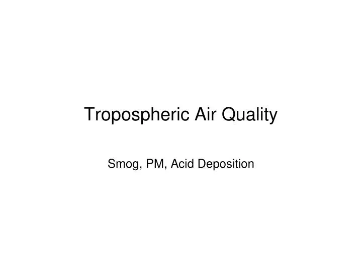 tropospheric air quality