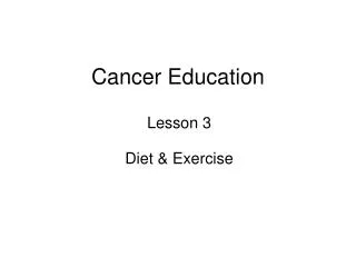 Cancer Education