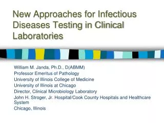 New Approaches for Infectious Diseases Testing in Clinical Laboratories