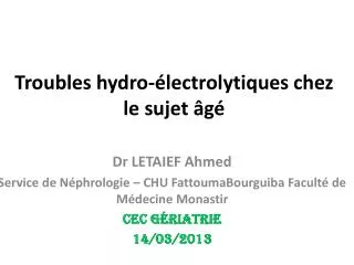 troubles hydro lectrolytiques chez le sujet g