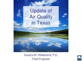 Update of Air Quality in Texas