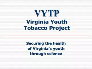 VYTP Virginia Youth Tobacco Project