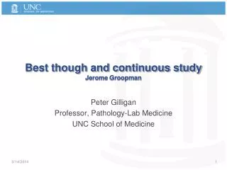Best though and continuous study Jerome Groopman