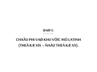 cha u phi va khu v c m latinh the k xix a u the k xx