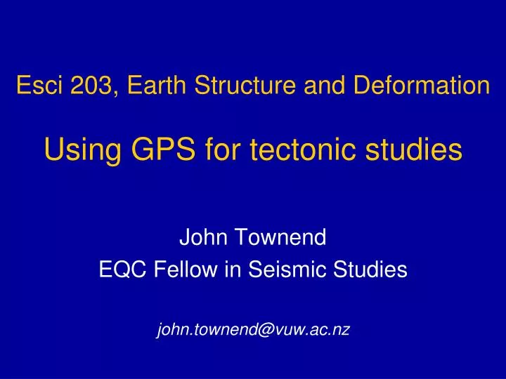 esci 203 earth structure and deformation using gps for tectonic studies