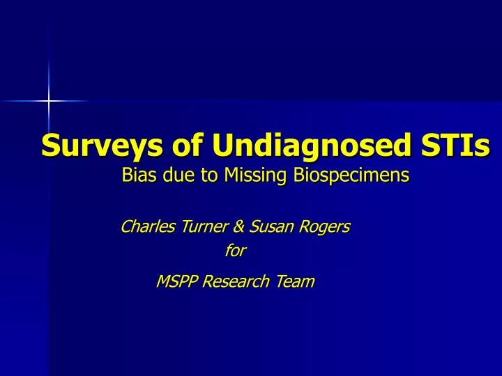 surveys of undiagnosed stis bias due to missing biospecimens