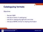 Cataloguing formats - slide 1