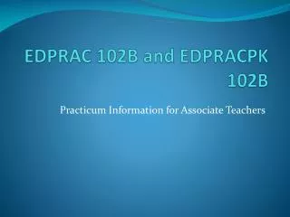 EDPRAC 102B and EDPRACPK 102B