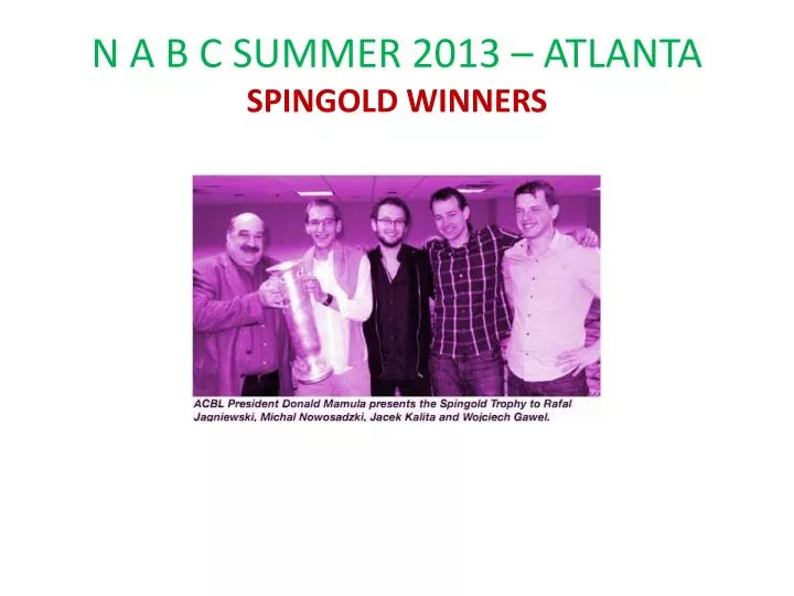 n a b c summer 2013 atlanta spingold winners