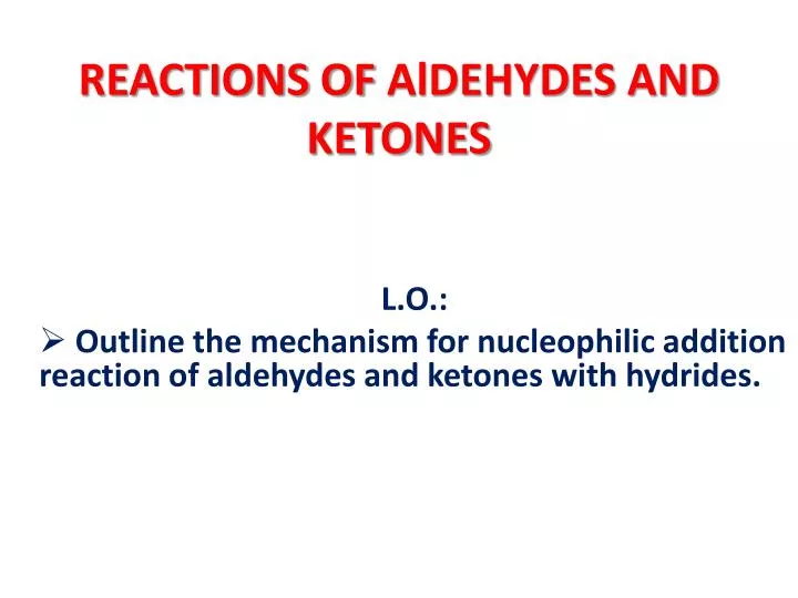reactions of aldehydes and ketones