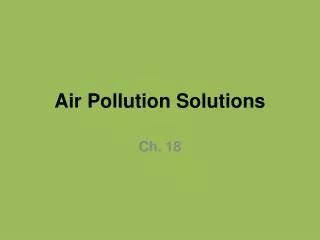 Air Pollution Solutions