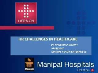 HR CHALLENGES IN HEALTHCARE DR NAGENDRA SWAMY