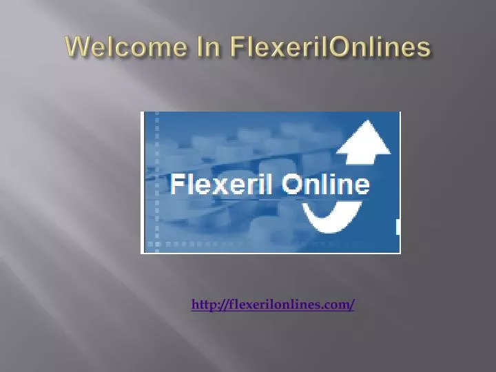 welcome in flexerilonlines