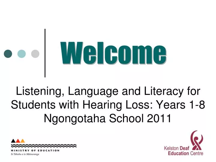 listening language and literacy for students with hearing loss years 1 8 ngongotaha school 2011