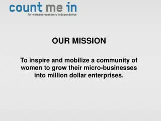 OUR MISSION