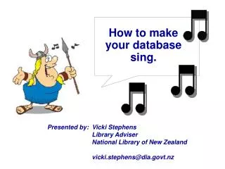 How to make your database sing.