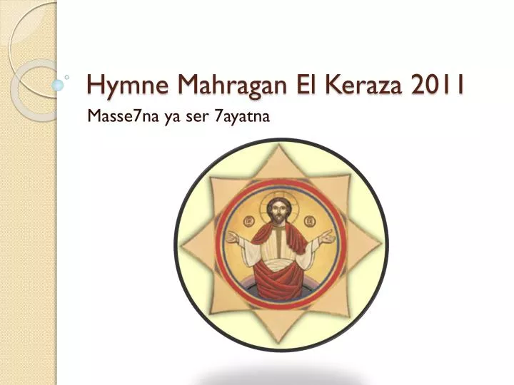 hymne mahragan el keraza 2011