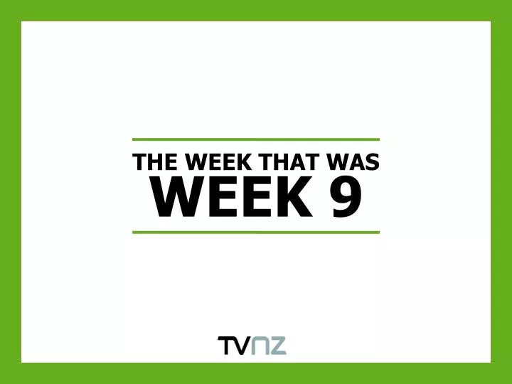 the week that was week 9