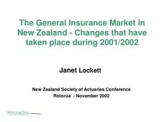 The General Insurance Market in New Zealand - Changes that have taken place during 2001/2002