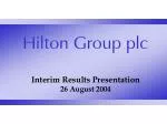 Interim Results Presentation 26 August 2004 - slide 1