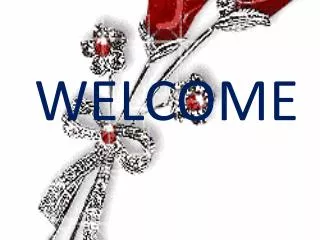 WELCOME