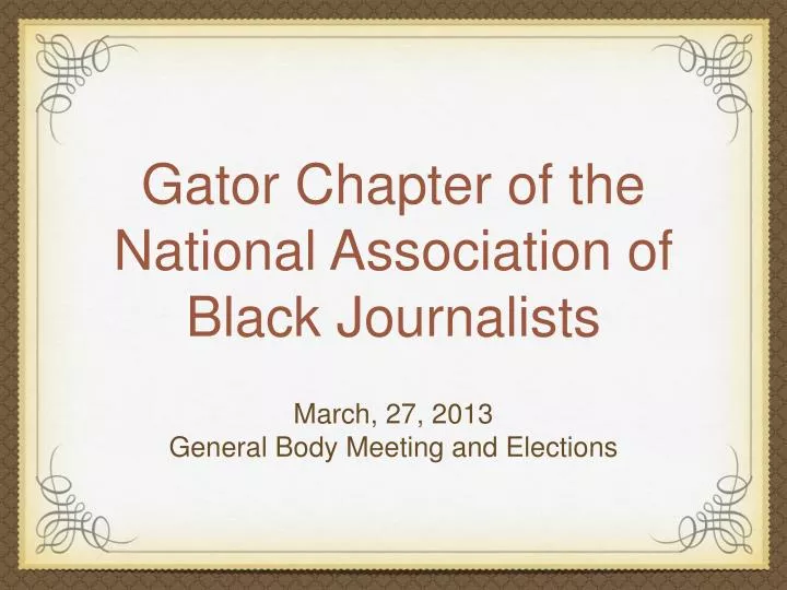 gator chapter of the national association of black journalists
