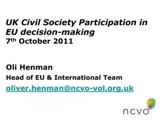 UK Civil Society Participation in EU decision-making 7 th October 2011