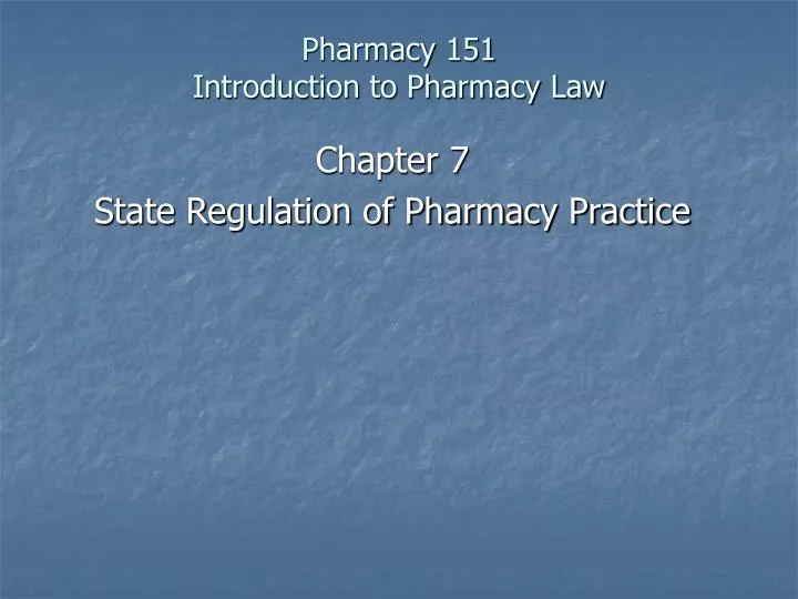 pharmacy 151 introduction to pharmacy law