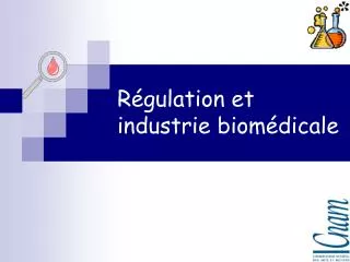 r gulation et industrie biom dicale