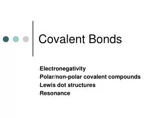 covalent bonds