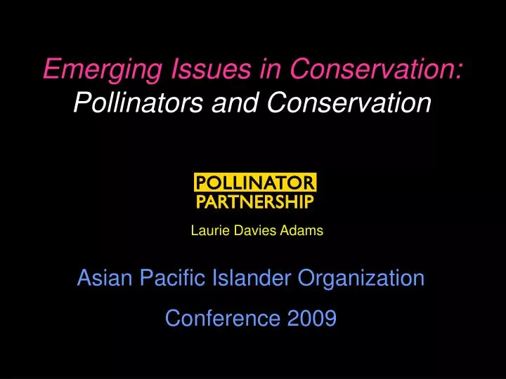 emerging issues in conservation pollinators and conservation
