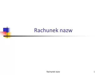 rachunek nazw