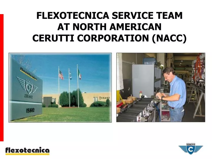 flexotecnica service team at north american cerutti corporation nacc