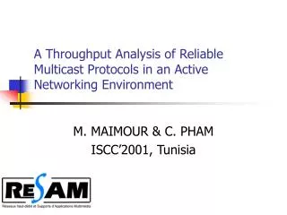 A Throughput Analysis of Reliable Multicast Protocols in an Active Networking Environment