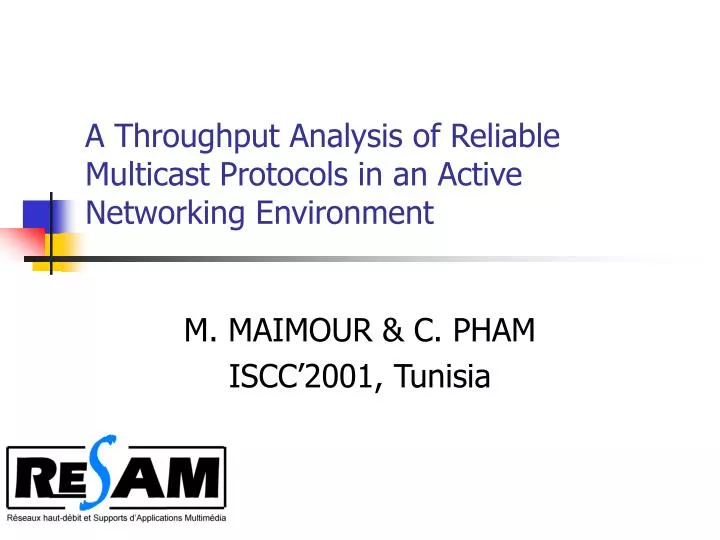 a throughput analysis of reliable multicast protocols in an active networking environment
