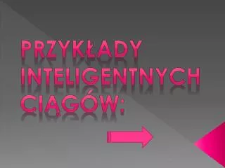 przyk ady inteligentnych ci g w